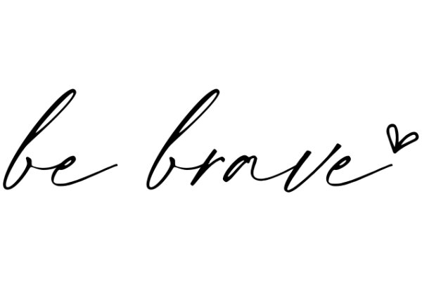 Inspirational Quote: Be Brave