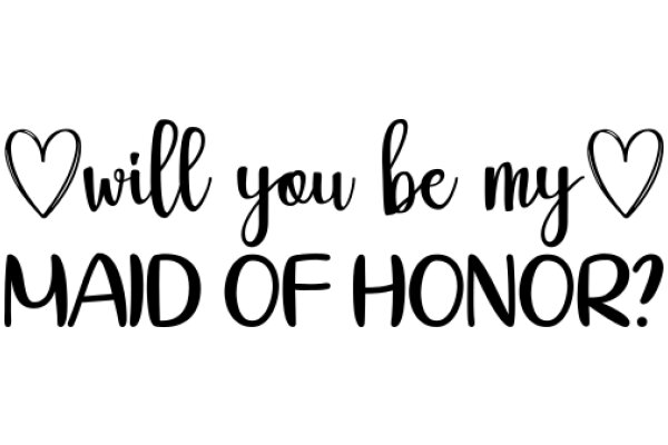 Will You Be My Maid of Honor?