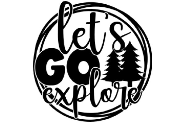 Let's Go Explore: A Journey Through the Great Outdoors