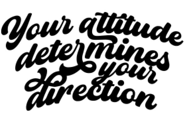 Your Attitude Determines Your Direction: A Motivational Quote