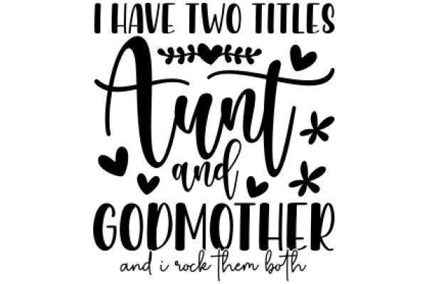 Aunt and Godmother Titles: A Celebration of Love and Responsibility