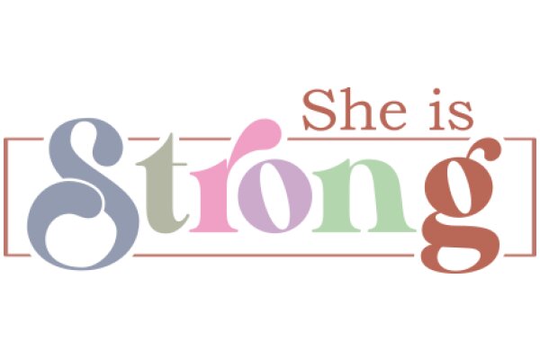 She is Strong: A Graphic Design Showcasing the Power of Women