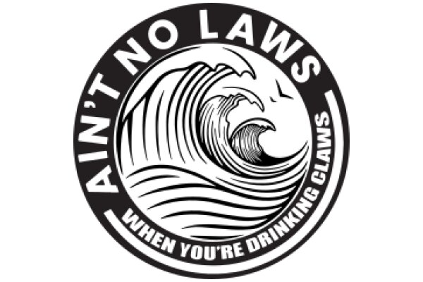 Ain't No Laws: A Surfing Slogan