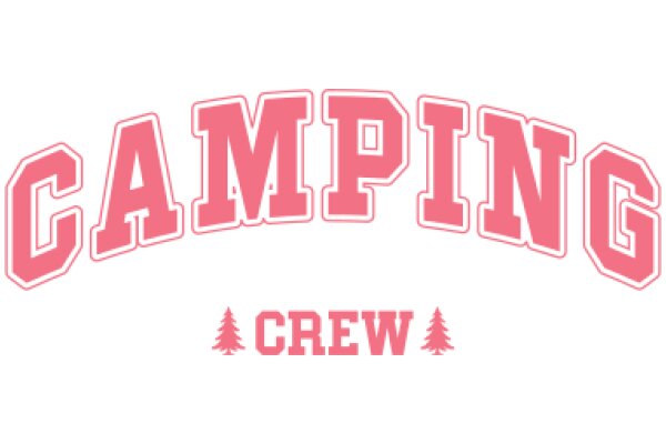 Camping Crew: A Symbol of Adventure and Teamwork