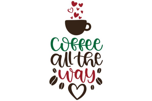 Coffee: The Heart of Every Day