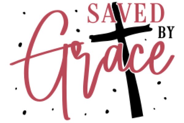 Grace Saved by Grace: A Visual Affirmation