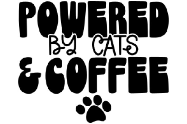 Powered by Cats & Coffee: A Tribute to the Fuel of Creativity