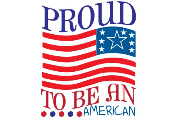 Proud to Be an American: A Celebration of National Pride