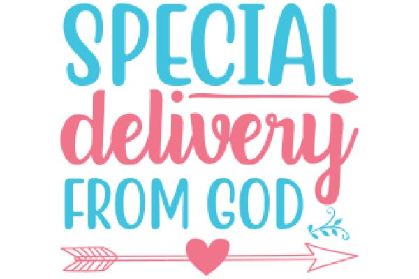 Special Delivery from God: A Heartfelt Message of Love and Grace