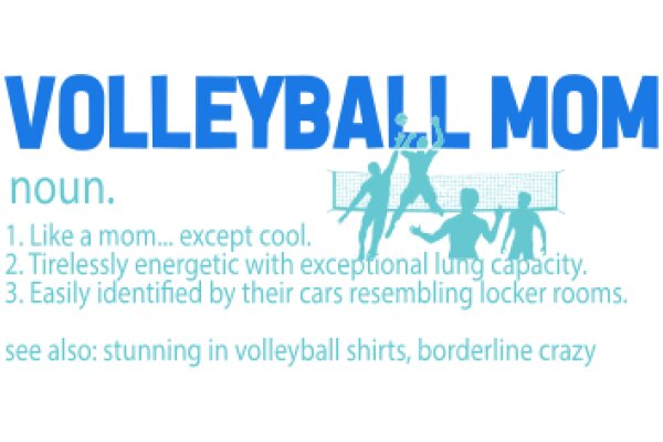 Volleyball Mom: A Playful Tribute to the Passionate and Dedicated Moms of Volleyball