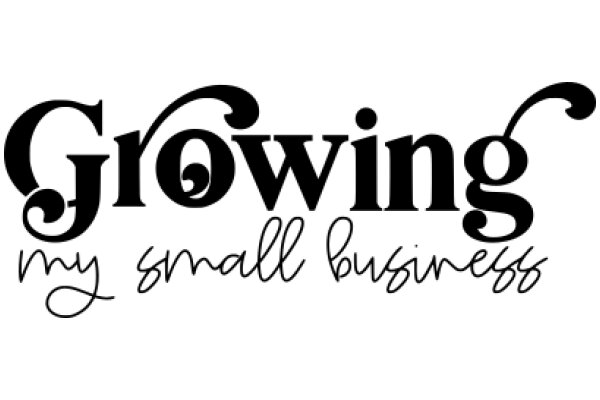 Growing My Small Business: A Journey of Growth and Success