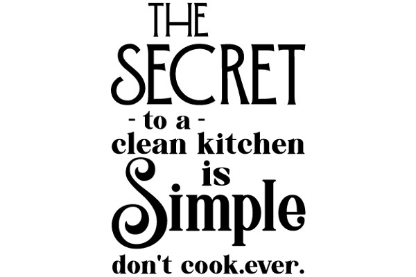 The Secret to a Clean Kitchen is Simple: Don't Cook. Ever.