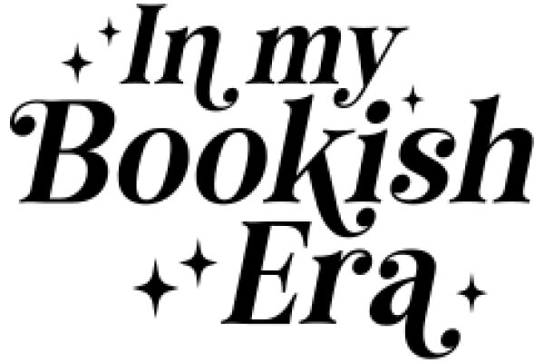 In My Bookish Era: A Celebration of Literary Passion