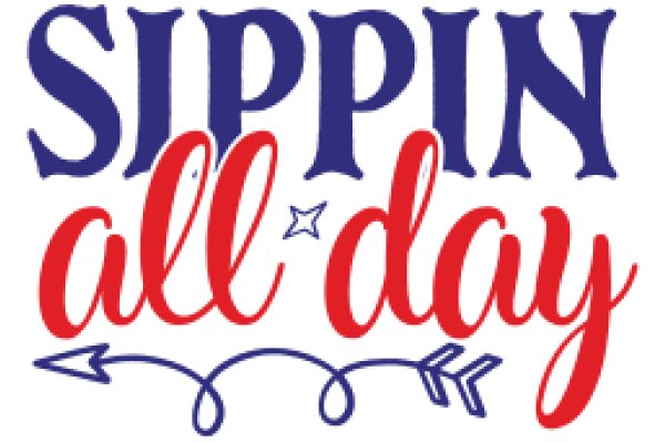 Sipp'in All Day: A Celebration of the Art of Sipping