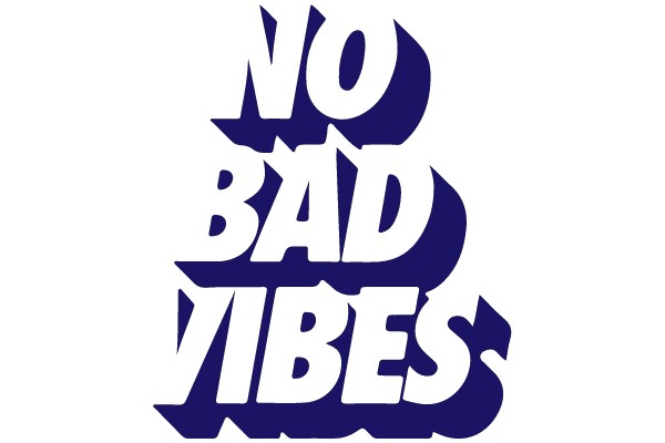 No Bad Vibes: A Symbol of Positivity and Good Energy