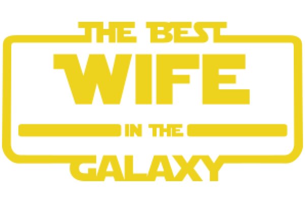 The Best Wife in the Galaxy