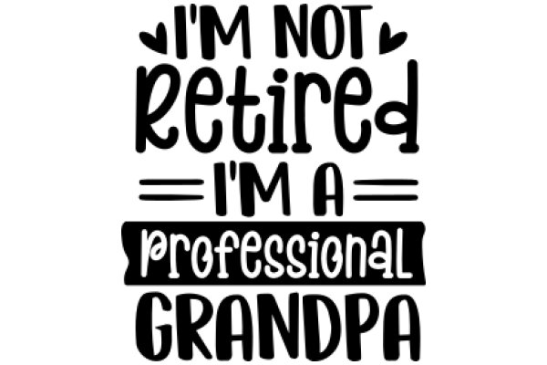 Professional Grandpa: A Journey of Wisdom and Humor