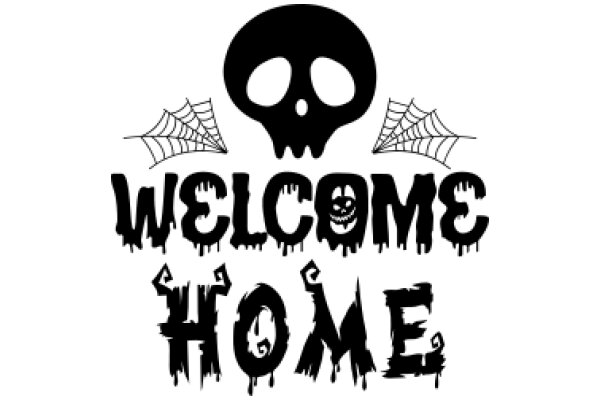 Welcome Home: A Spooky Greeting