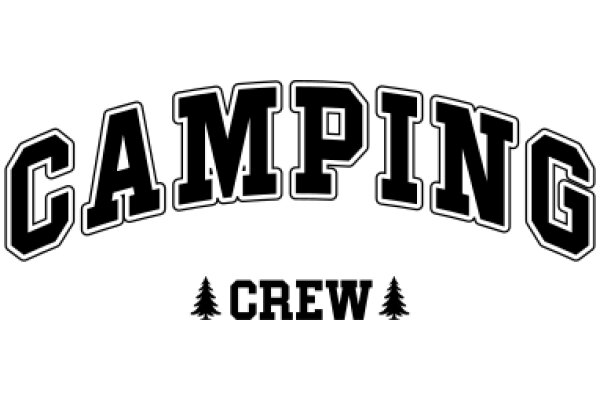 Camping Crew: A Symbol of Adventure and Friendship