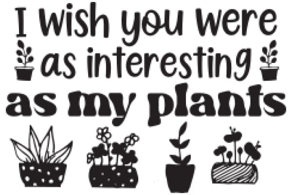 Wishing You a Green Thumb: A Collection of Plant-themed Greetings