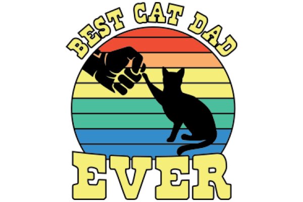 Best Cat Dad Ever: A Celebration of Feline Friendship