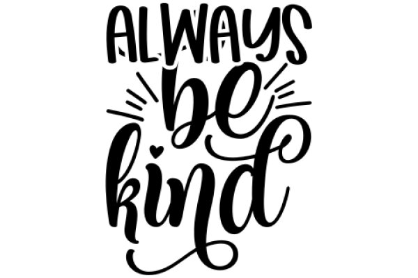 Always Be Kind: A Positive Affirmation Poster