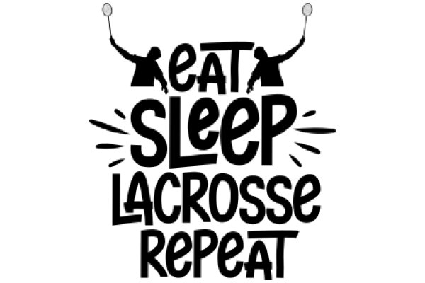 Eat, Sleep, Lacrosse, Repeat: A Passionate Sports Fan's Motto