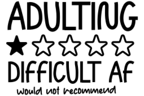 Adulting Difficulty: A Humorous Take on the Challenges of Growing Up