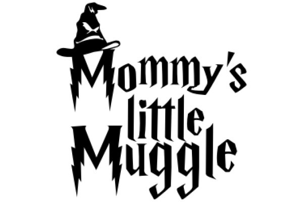 Mommy's Little Muggle: A Magical Tale of a Wizard's Child