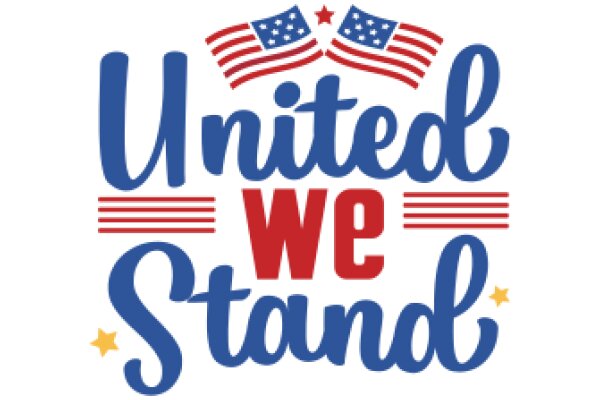 United We Stand: A Symbol of American Patriotism