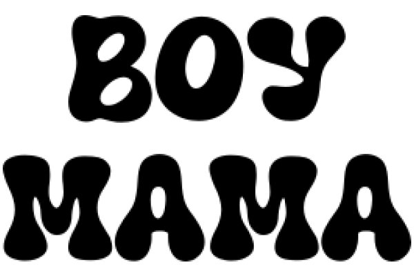 A Playful Display of the Word 'Boy Mama' in