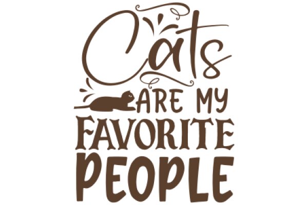 Cats Are My Favorite People: A Playful Tribute to Feline Companionship