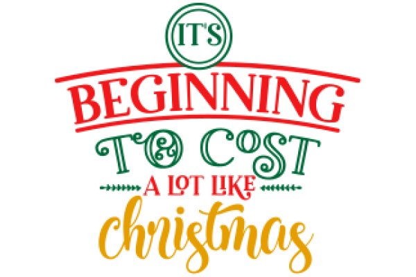 Beginning to Cost: A Lot Like Christmas