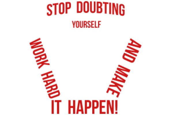 Empowerment Quote: Stop Doubting Yourself and Make It Happen!