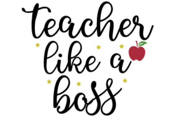 Teacher's Motivational Quote: 'Like a Boss'