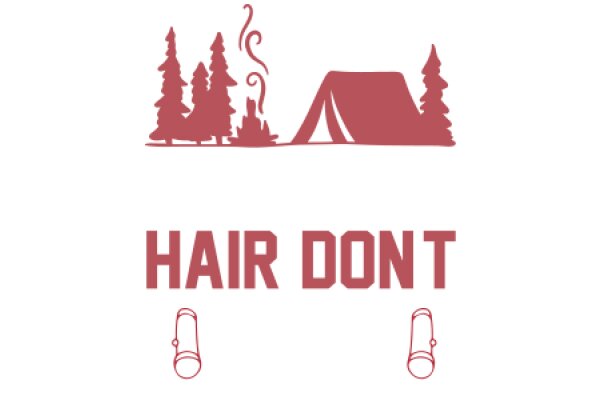 A Camping Adventure: Hair Don't Care