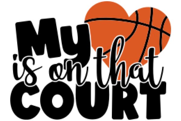 My Love for Basketball: A Graphic Design