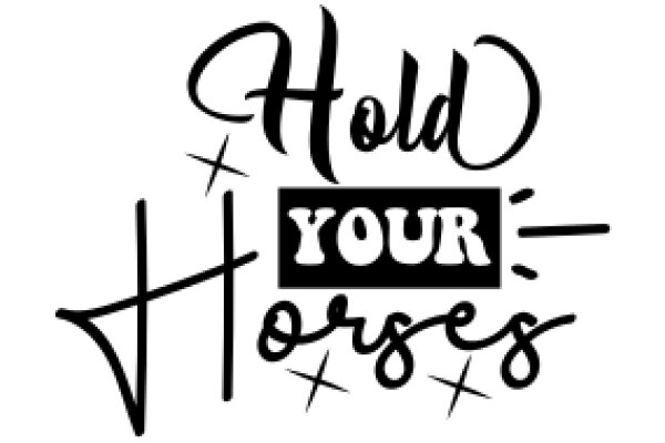 Hold Your Horses: A Playful Invitation to Pause and Reflect