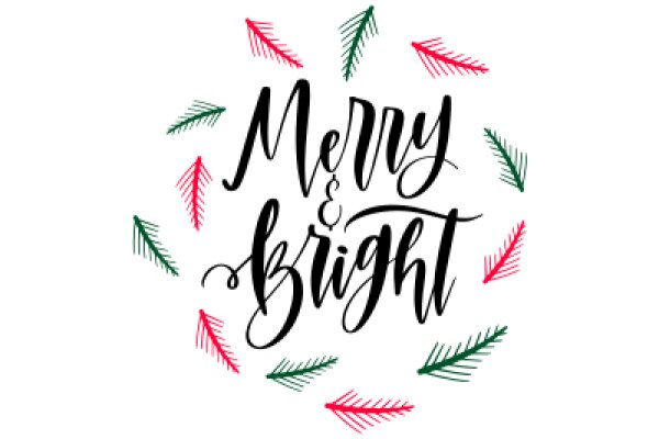 Merry & Bright: A Festive Greeting