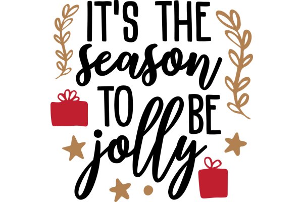 Season's Greetings: It's the Season to Be Jolly