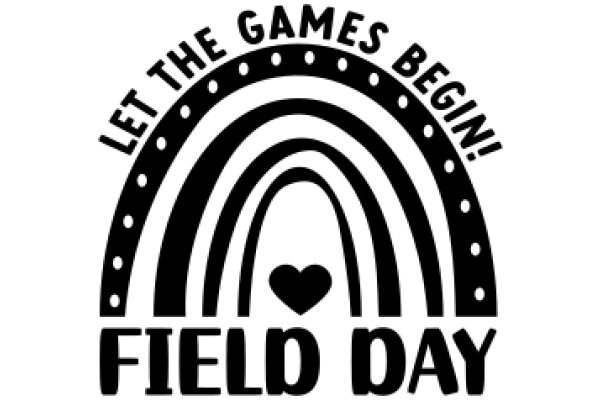 Let the Games Begin! Field Day Logo