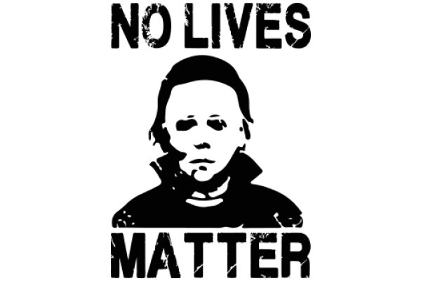 No Lives Matter: A Silhouette of a Man in a Poster