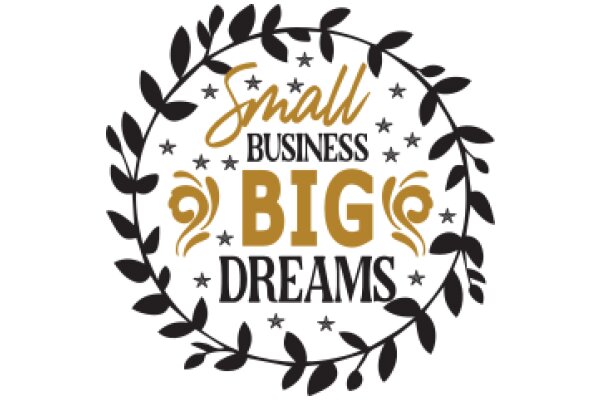 Small Business Big Dreams