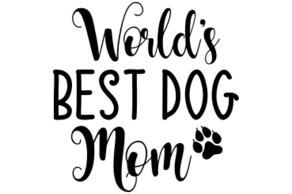 World's Best Dog Mom