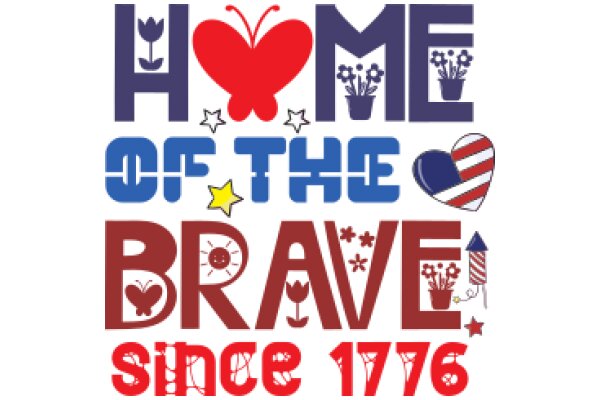 Celebrating Home, Brave, and 176: A Graphic Tribute to American Values