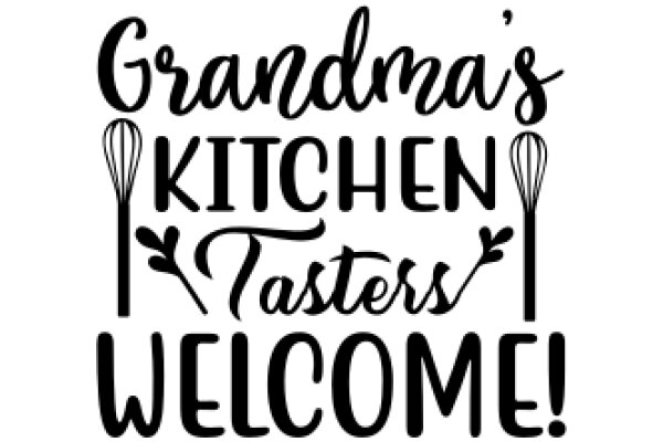 Welcome to Grandma's Kitchen Tasters!