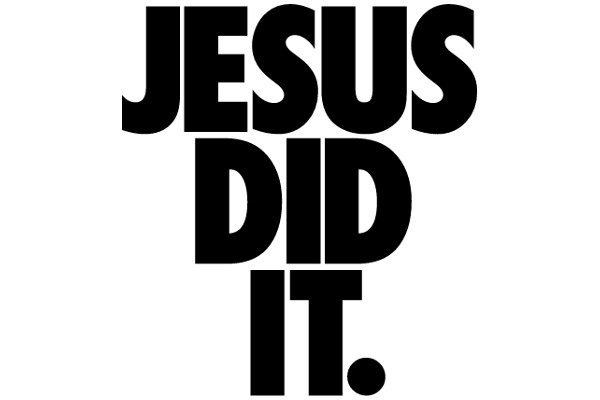 Jesus Did It: A Graphic Statement