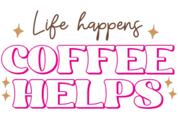 Coffee Helps: A Promotional Poster for the Benefits of Coffee