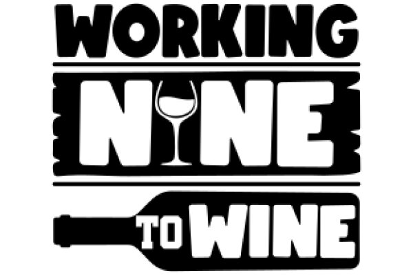 Working Nine to Wine: A Graphic Design