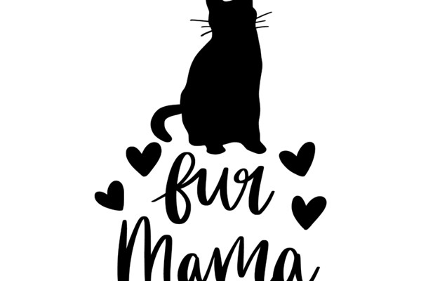 Fur Mama: A Silhouette of a Cat with a Heartfelt Message